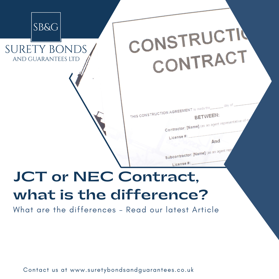 JCT Or NEC Contract, What Is The Difference? - Surety Bonds And Guarantees